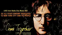 Watch and Download Come Together: A Night for John Lennon's Words & Music 1