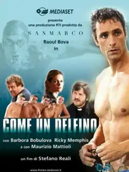 Watch and Download Come un delfino 3