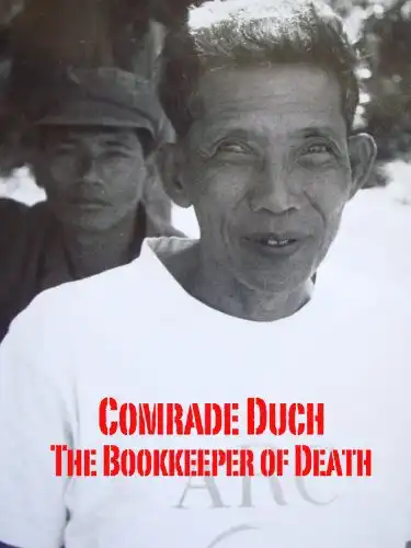 Watch and Download Comrade Duch: The Bookkeeper of Death 2