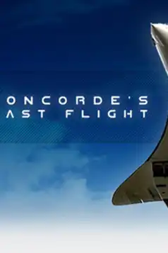 Watch and Download Concorde’s Last Flight