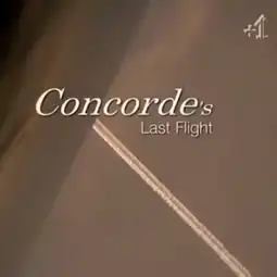 Watch and Download Concorde's Last Flight 2