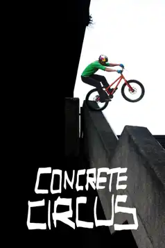 Watch and Download Concrete Circus