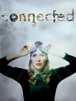 Watch and Download Connected: An Autoblogography About Love, Death & Technology 3