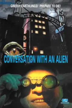 Watch and Download Conversation With An Alien