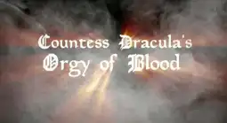 Watch and Download Countess Dracula's Orgy of Blood 9