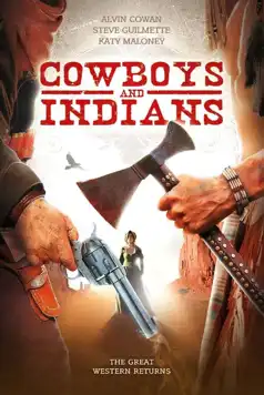 Watch and Download Cowboys & Indians