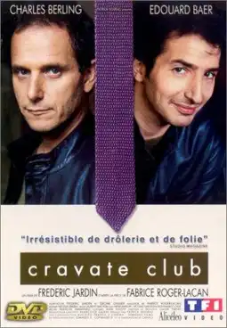 Watch and Download Cravate club 3