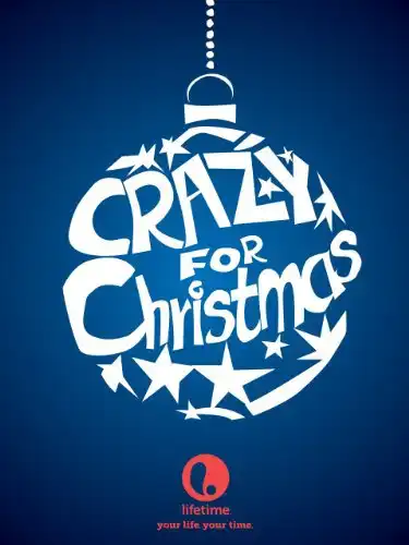 Watch and Download Crazy for Christmas 4