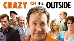 Watch and Download Crazy on the Outside 2