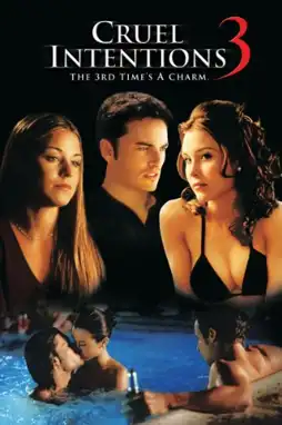 Watch and Download Cruel Intentions 3 4