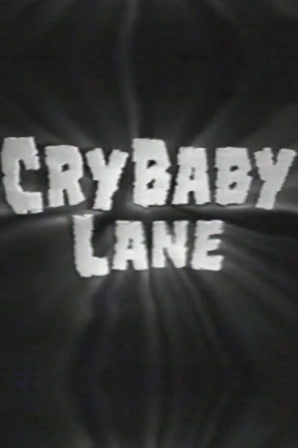 Watch and Download Cry Baby Lane