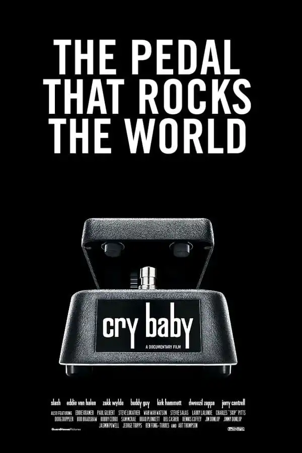 Watch and Download Cry Baby: The Pedal that Rocks the World 1