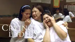 Watch and Download Crying Ladies 1