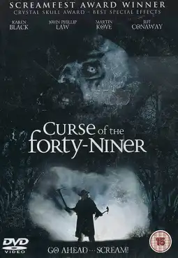 Watch and Download Curse of the Forty-Niner 5