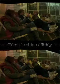 Watch and Download C’était le chien d’Eddy