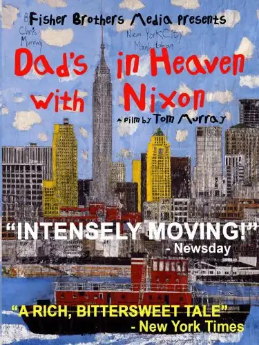 Watch and Download Dad's in Heaven With Nixon 2