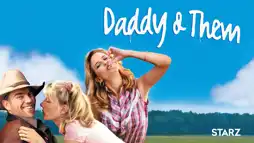 Watch and Download Daddy and Them 3