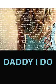 Watch and Download Daddy I Do