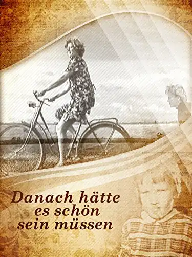 Watch and Download Danach hätte es schön sein müssen 1