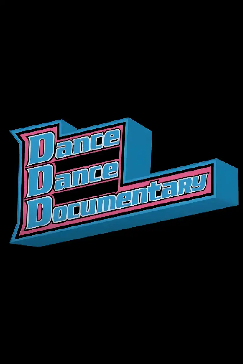 Watch and Download Dance Dance Documentary 1