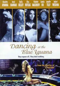 Watch and Download Dancing at the Blue Iguana 13