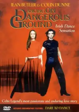 Watch and Download Dancing on Dangerous Ground 2