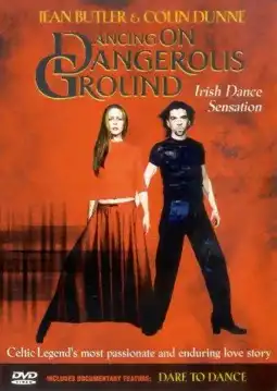 Watch and Download Dancing on Dangerous Ground 7