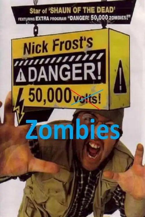 Watch and Download Danger! 50,000 Zombies 1