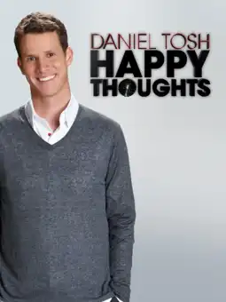 Watch and Download Daniel Tosh: Happy Thoughts 3