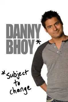 Watch and Download Danny Bhoy: Subject to Change