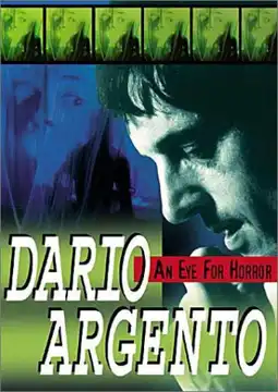 Watch and Download Dario Argento: An Eye for Horror 2