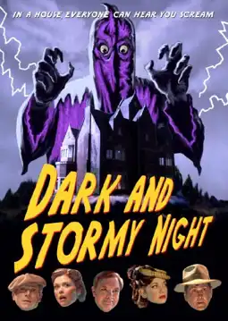 Watch and Download Dark and Stormy Night 2