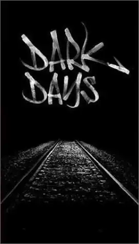 Watch and Download Dark Days 7