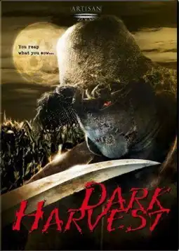 Watch and Download Dark Harvest 1