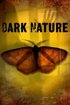 Watch and Download Dark Nature