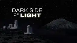 Watch and Download Dark Side of Light 2