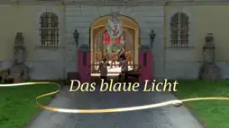 Watch and Download Das blaue Licht 2