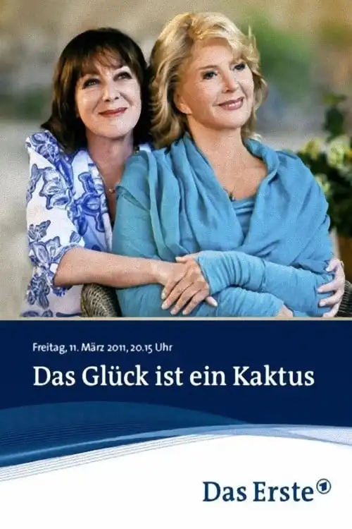 Watch and Download Das Glück ist ein Kaktus 1