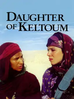 Watch and Download Daughter of Keltoum 3