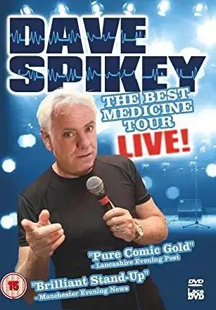 Watch and Download Dave Spikey: Best Medicine Tour Live 1