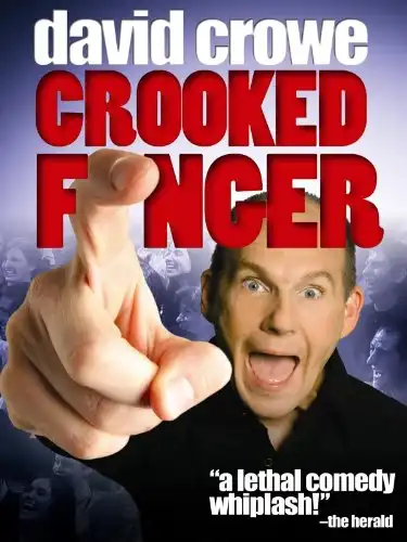 Watch and Download David Crowe: Crooked Finger 2