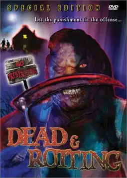 Watch and Download Dead & Rotting 3