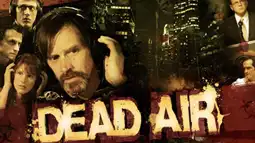 Watch and Download Dead Air 2