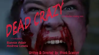 Watch and Download Dead Crazy 1