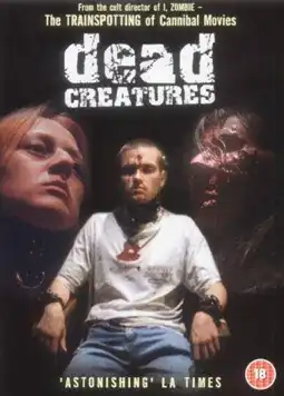 Watch and Download Dead Creatures 3