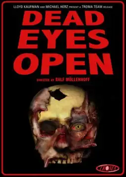 Watch and Download Dead Eyes Open 2