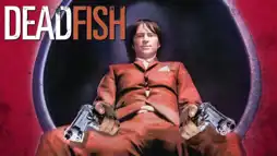 Watch and Download Dead Fish 3