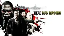 Watch and Download Dead Man Running 2