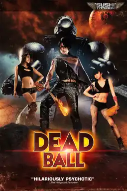 Watch and Download Deadball 9