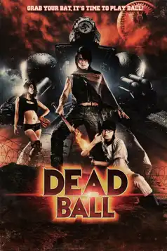 Watch and Download Deadball